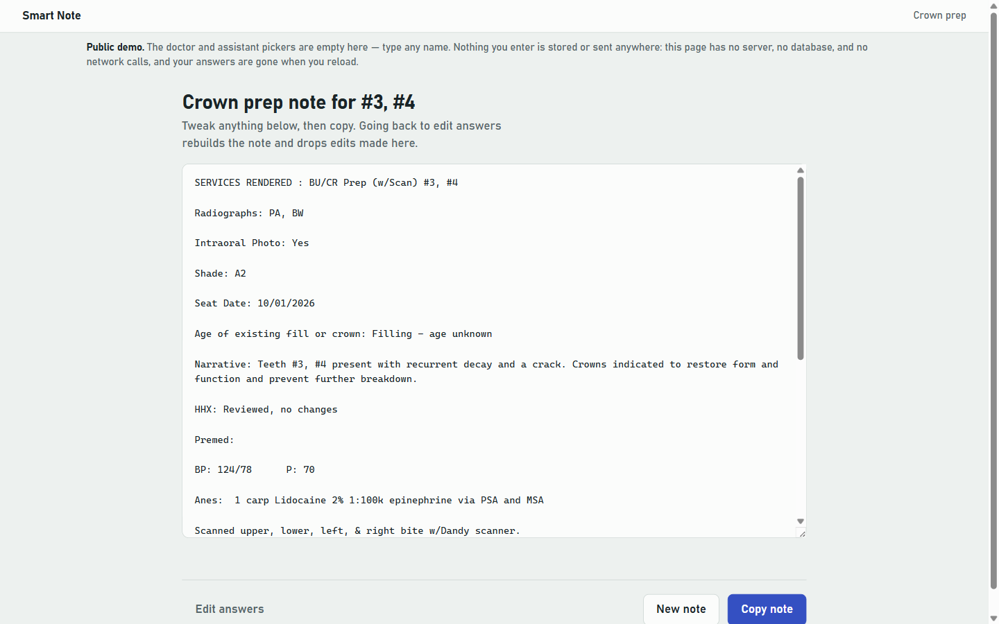 The finished-note screen: a heading reading 'Crown prep note for #3, #4' above a large editable text area containing the assembled clinical note, with Edit answers, New note, and Copy note buttons.